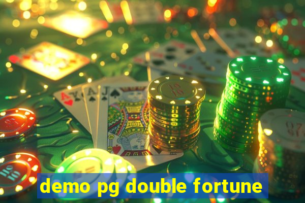 demo pg double fortune